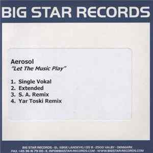 Download Aerosol - Let The Music Play