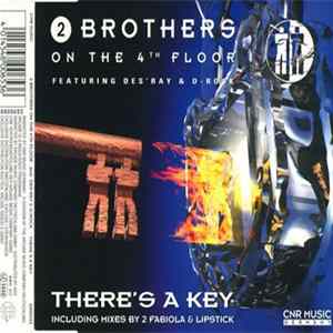 Download 2 Brothers On The 4th Floor Featuring Des'Ray & D-Rock - There's A Key