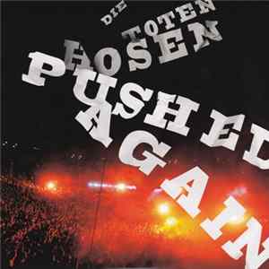 Download Die Toten Hosen - Pushed Again - Live
