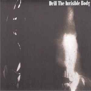 Download Rusalka / Paranoid Time / Infirmary - Drill The Invisible Body