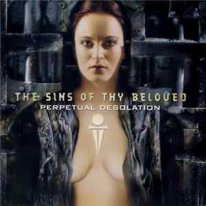 Download The Sins Of Thy Beloved - Perpetual Desolation