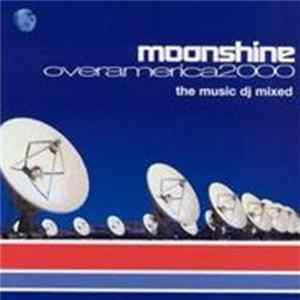 Download Various - Moonshine Over America 2000
