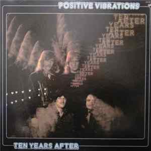 Download Ten Years After - Positive Vibrations