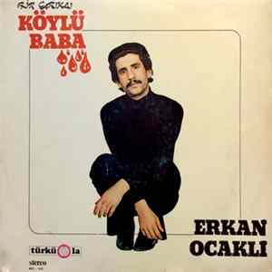 Download Erkan Ocaklı - Bir Çarıklı Köylü Baba