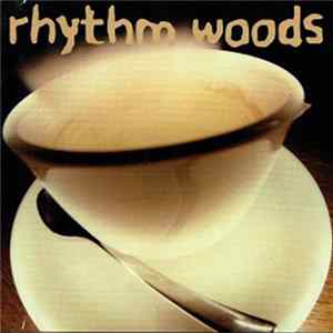 Download Rhythm Woods - A Sound Of Coffee