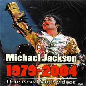 Download Michael Jackson - Unreleased Music Videos 1979-2004