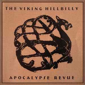 Download The Viking Hillbilly Apocalypse Revue - The Viking Hillbilly Apocalypse Revue