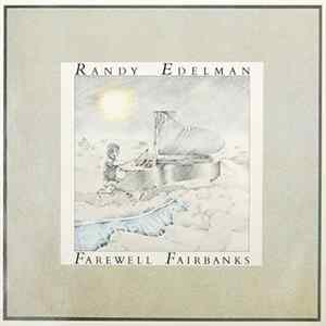 Download Randy Edelman - Farewell Fairbanks