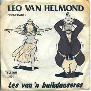 Download Leo Van Helmond - Les Van 'n Buikdanseres