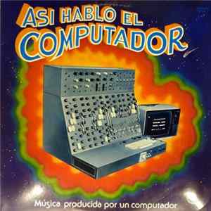 Download José Vicente Asuar - Así Habló El Computador