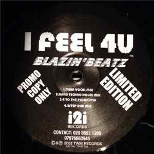 Download Blazin' Beatz - I Feel 4U