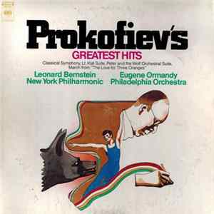 Download Sergei Prokofiev, Leonard Bernstein, Eugene Ormandy - Prokofiev's Greatest Hits