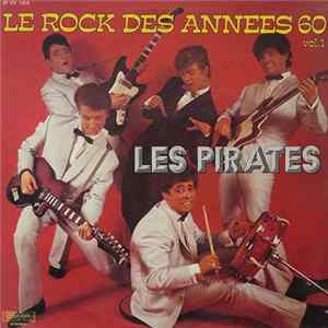 Download Les Pirates Avec Dany Logan - Le Rock Des Années 60 Vol.1