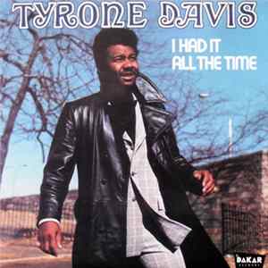 Download Tyrone Davis - I Had It All The Time