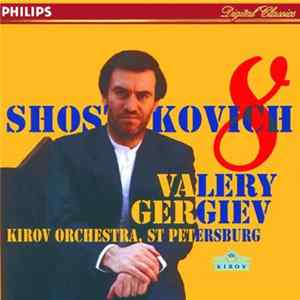 Download Shostakovich, Kirov Orchestra, Valery Gergiev - Symphony No. 8