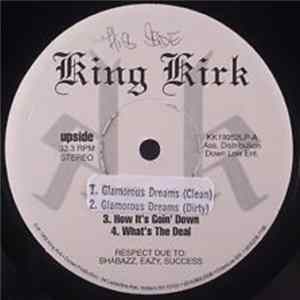 Download King Kirk - Glamorous Dreams / How It's Going Down / What's The Deal / Styles
