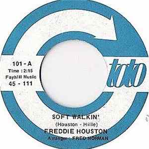 Download Freddie Houston - Soft Walkin' / To Be In Love