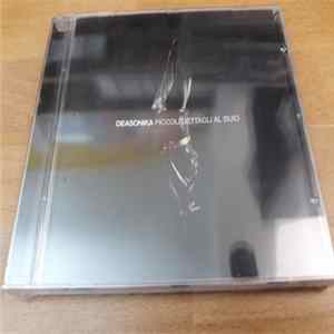 Download Deasonika - Piccoli Dettagli Al Buio