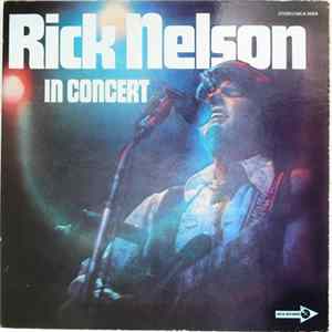 Download Rick Nelson - Rick Nelson In Concert