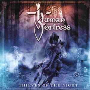 Download Human Fortress - Thieves Of The Night