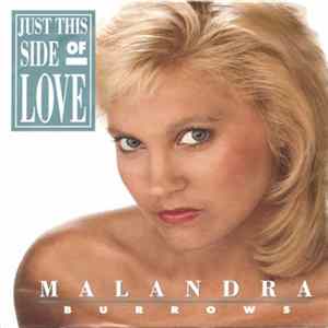 Download Malandra Burrows - Just This Side Of Love
