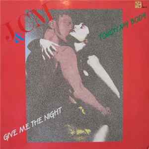 Download J & CM - Give Me The Night / Touch My Body