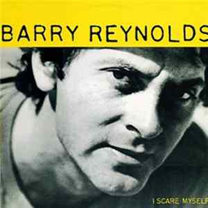 Download Barry Reynolds - I Scare Myself