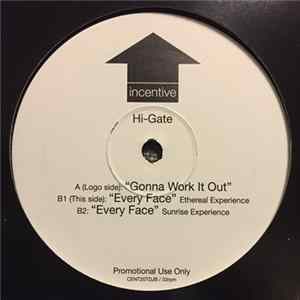 Download Hi Gate - Gonna Work It Out / Every Face