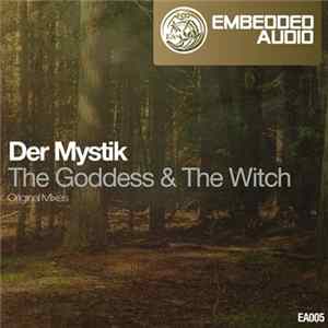 Download Der Mystik - The Goddess & The Witch