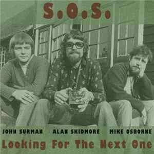 Download S. O. S. - Looking For The Next One