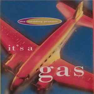 Download The Wedding Present - It's A Gas