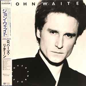 Download John Waite - Rover's Return