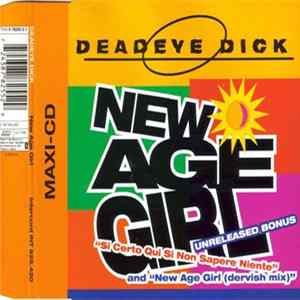 Download Deadeye Dick - New Age Girl