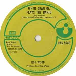 Download Roy Wood - When Gran'ma Plays The Banjo