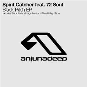 Download Spirit Catcher Feat. 72 Soul - Black Pitch EP