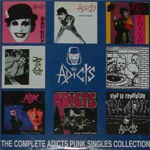 Download The Adicts - The Complete Adicts Punk Singles Collection