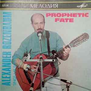 Download Александр Розенбаум - Вещая Судьба = Prophetic Fate