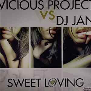 Download Vicious Project Vs DJ Jan - Sweet Loving