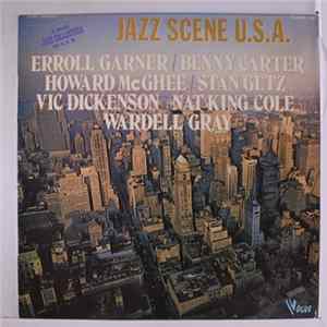 Download Erroll Garner, Benny Carter, Howard McGhee, Vic Dickenson, Wardell Gray, Stan Getz, Nat King Cole - Jazz Scene U.S.A.