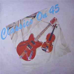 Download Unknown Artist - Classics On 45