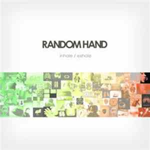 Download Random Hand - Inhale / Exhale