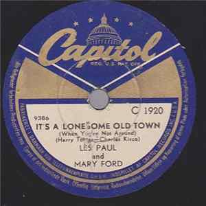 Download Les Paul And Mary Ford - It's A Lonesome Old Town / Tiger Rag