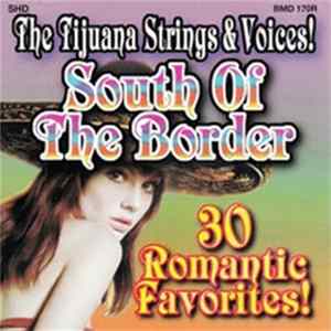 Download The Tijuana Strings & Voices - South Of The Border