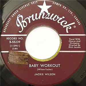 Download Jackie Wilson - Baby Workout / I'm Going Crazy (Gotta Get You Off My Mind)