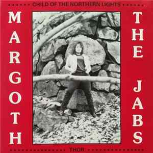 Download Margoth & The Jabs - Child Of The Northern Lights