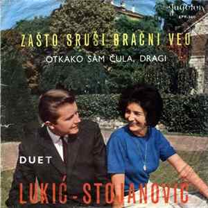 Download Lukić I Stojanović - Zašto Sruši Bračni Veo