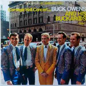 Download Buck Owens And His Buckaroos - Carnegie Hall Concert