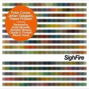 Download Peter Corser, Johan Dalgaard, Hasse Poulsen - Sighfire
