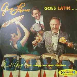 Download George Liberace With Darias And Inez Pedroza - George Liberace Goes Latin