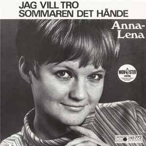 Download Anna-Lena - Jag Vill Tro / Sommaren Det Hände